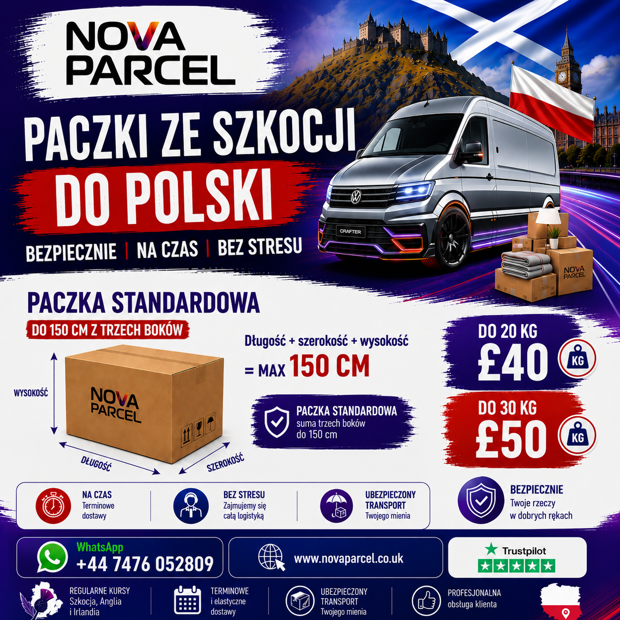 Nova Parcel — paczki ze Szkocji do Polski: paczka standardowa do 150 cm z trzech boków, do 20 kg £40, do 30 kg £50, transport ubezpieczony door to door
